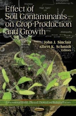 Effect of Soil Contaminants on Crop Production & Growth(English, Hardcover, unknown)