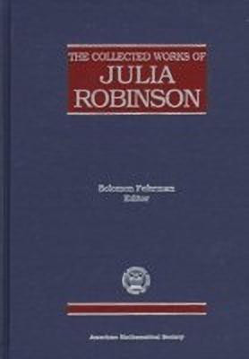 The Collected Works of Julia Robinson(English, Hardcover, unknown)