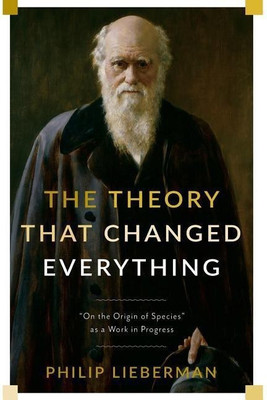 The Theory That Changed Everything(English, Hardcover, Lieberman Philip)