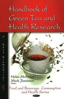 Handbook of Green Tea & Health Research(English, Hardcover, unknown)