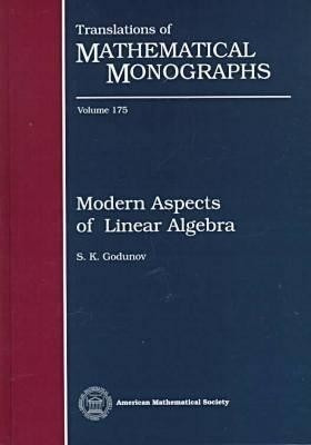 Modern Aspects of Linear Algebra(English, Hardcover, Godunov S.K.)
