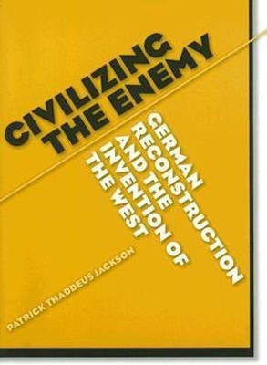 Civilizing the Enemy(English, Paperback, Jackson Patrick Thaddeus)
