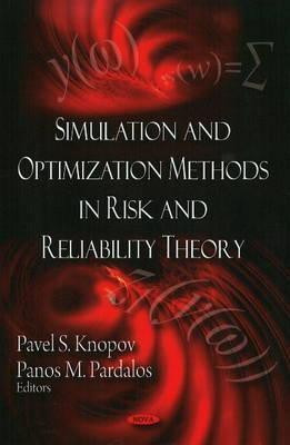 Simulation & Optimization Methods in Risk & Reliability Theory(English, Hardcover, unknown)