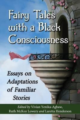 Fairy Tales with a Black Consciousness(English, Paperback, unknown)