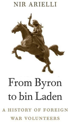 From Byron to bin Laden(English, Hardcover, Arielli Nir)