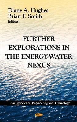 Further Explorations in the Energy-Water Nexus(English, Hardcover, Hughes Diane A)