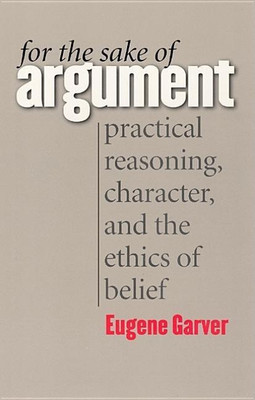For the Sake of Argument(English, Paperback, Garver Eugene)
