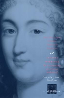 Against Marriage(English, Hardcover, d'Orleans Duchesse de Montpensier)