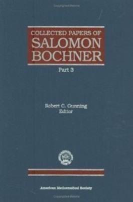 Collected Papers of Salomon Bochner Part 3(English, Paperback, Bochner Salomon)