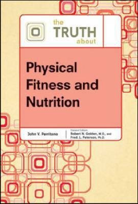 The Truth About Physical Fitness and Nutrition(English, Hardcover, unknown)