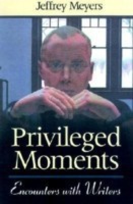 Privileged Moments(English, Hardcover, Meyers Jeffrey)