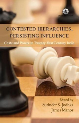 Contested Hierarchies, Persisting Influence:(English, Hardcover, Jodhka Surinder S.)