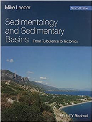 Sedimentology and Sedimentary Basins: from Turbulence to Tectonics, 2ed(English, Paperback, Leeder Mike)