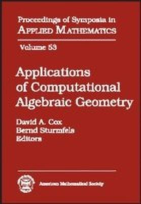 Applications of Computational Algebraic Geometry(English, Hardcover, unknown)