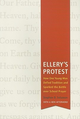 Ellery's Protest(English, Paperback, Solomon Stephen D.)