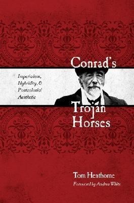 Conrad's Trojan Horses(English, Hardcover, Henthorne Tom)