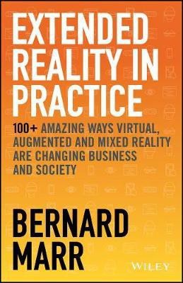 Extended Reality in Practice(English, Hardcover, Marr Bernard)