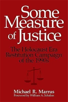 Some Measure of Justice(English, Paperback, Marrus Michael R.)