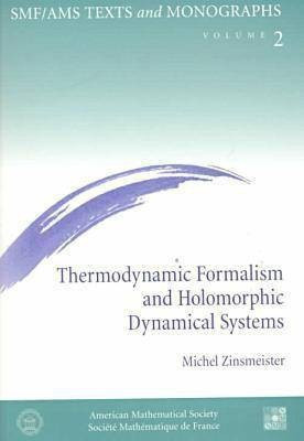 Thermodynamic Formalism and Holomorphic Dynamical Systems(English, Paperback, unknown)