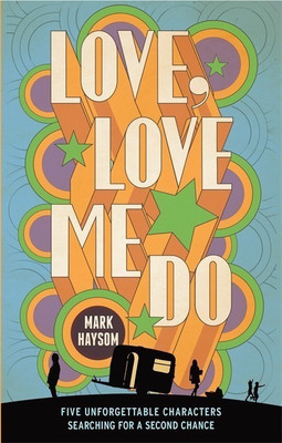Love, Love Me Do(English, Paperback, Haysom Mark)