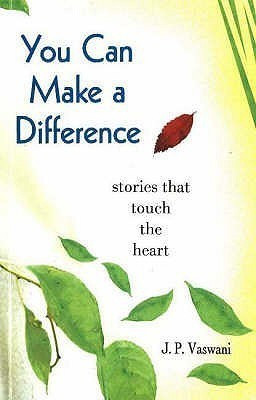 You Can Make A Difference(English, Paperback, Vaswani J P)