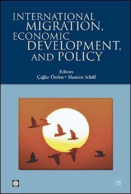 International Migration, Economic Development and Policy(English, Hardcover, unknown)