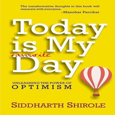 Today is My Favourite Day(English, Paperback, Shirole Siddharth)
