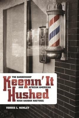 Keepin' it hushed(English, Paperback, Nunley Vorris L.)