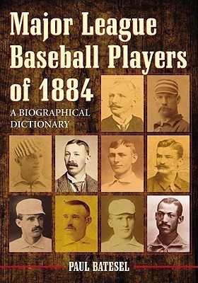 Major League Baseball Players of 1884(English, Paperback, Batesel Paul)