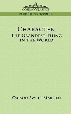 Character(English, Paperback, Marden Orison Swett)