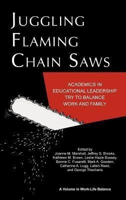 Juggling Flaming Chainsaws(English, Hardcover, unknown)