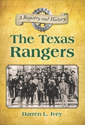 The Texas Rangers(English, Hardcover, unknown)
