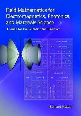 Field Mathematics for Electromagnetics, Photonics, and Materials Science illustrated edition Edition(English, Paperback, unknown)