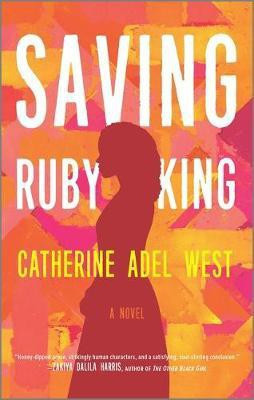 Saving Ruby King(English, Paperback, West Catherine Adel)