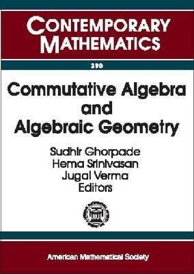 Commutative Algebra and Algebraic Geometry(English, Paperback, unknown)