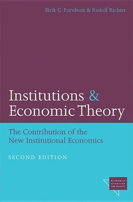 Institutions and Economic Theory(English, Paperback, Furubotn Eirik G.)