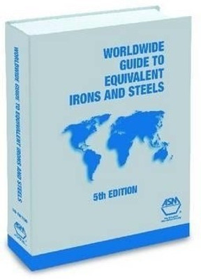 Worldwide Guide to Equivalent Irons & Steels, 5th Ed.(English, Hardcover, unknown)