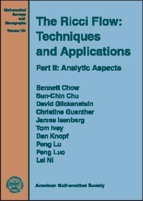 The Ricci Flow: Techniques and Applications(English, Hardcover, Chow Bennett)