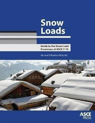 Snow Loads(English, Paperback, O'Rourke Michael)