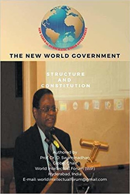 The New World Government-Structure and Constitution(English, Paperback, Swaminadhan Prof D Dr)