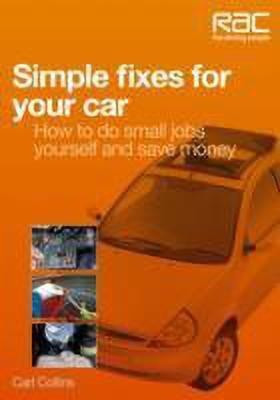 Simple Fixes for Your Car(English, Paperback, Collins Carl)