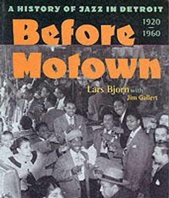 Before Motown(English, Paperback, Bjorn Lars)