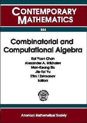 Combinatorial and Computational Algebra(English, Paperback, unknown)