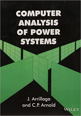 Computer Analysis of Power Systems(English, Paperback, Arrillaga J.)