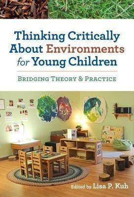 Thinking Critically About Environments for Young Children(English, Paperback, unknown)