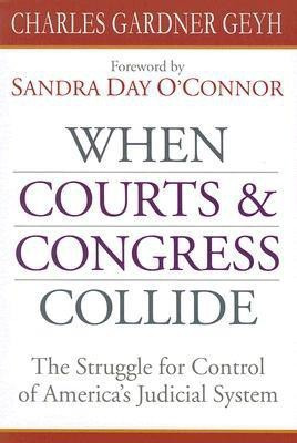 When Courts and Congress Collide(English, Paperback, Geyh Charles Gardner)