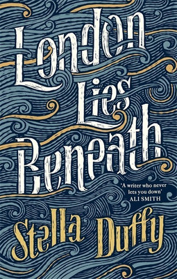 London Lies Beneath(English, Paperback, Duffy Stella)