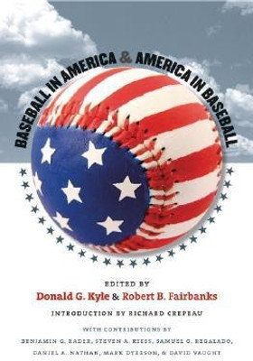Baseball in America and America in Baseball(English, Hardcover, unknown)