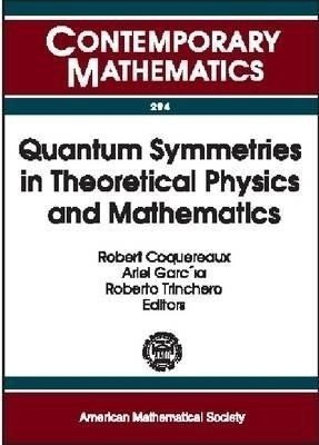 Quantum Symmetries in Theoretical Physics and Mathematics(English, Paperback, unknown)