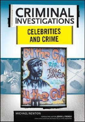 Celebrities and Crime(English, Hardcover, Newton Michael)